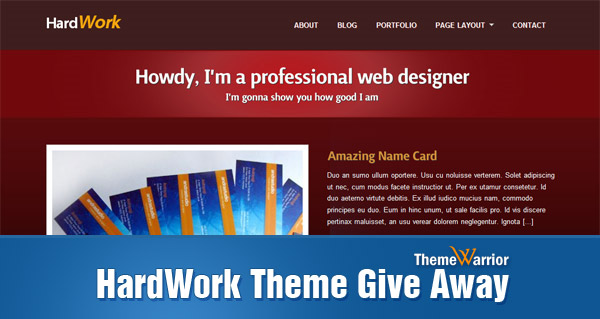 HardWork Theme Give Away!