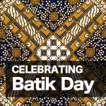 Celebrating Batik Day in Indonesia Celebrating Batik Day in Indonesia