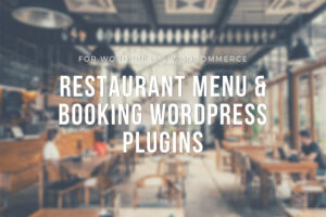 Restaurant plugins for WordPress and WooCommerce